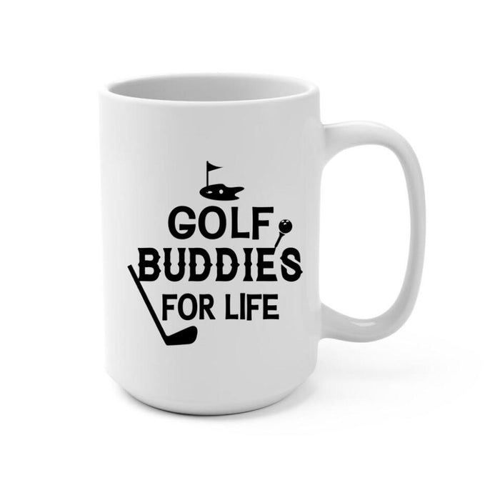 Golf Buddies for Life - Personalized Gifts Custom Golf Mug for Dad, Golf Lovers