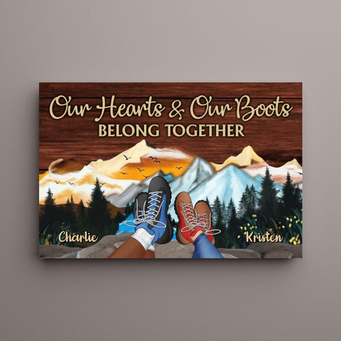 Our Hearts & Our Boots Belong Together - Personalized Canvas For Couples, Hiking