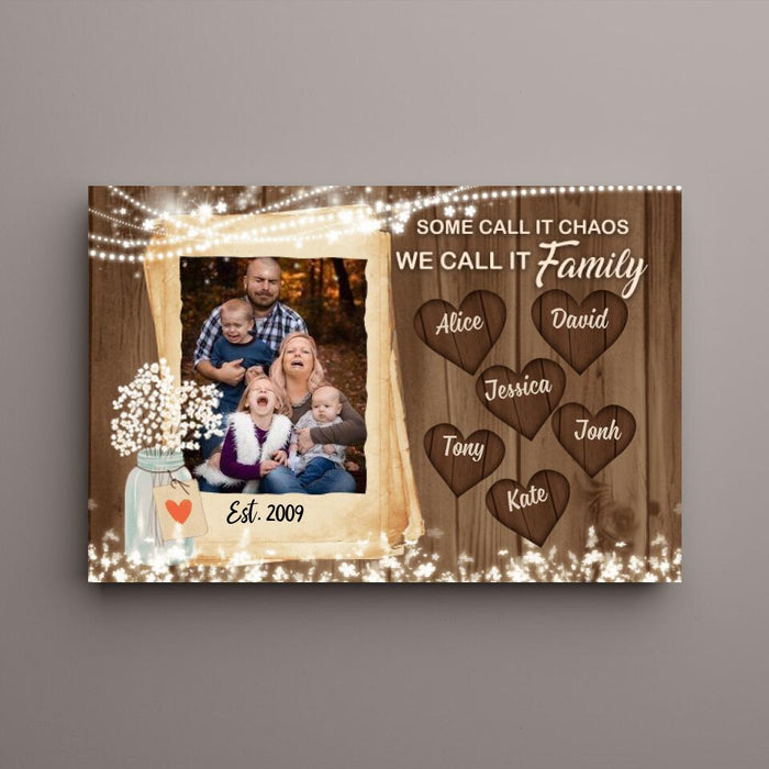 Personalized Canvas, Some Call It Chaos, We Call It Family, Gift for Family, Anniversary Gift, Photo Upload Gift