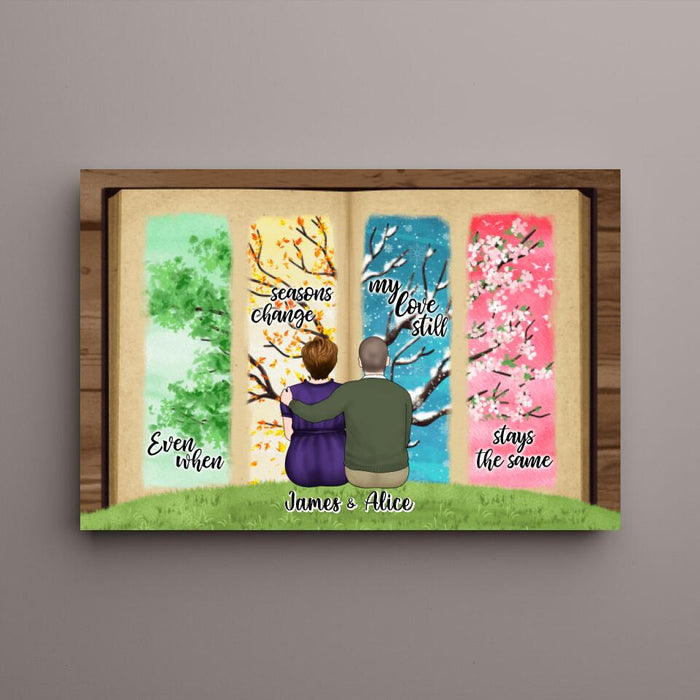 Personalized Canvas, Even When Seasons Change, My Love Still Stays The Same, Aniversarry Gift For Couple, Parents