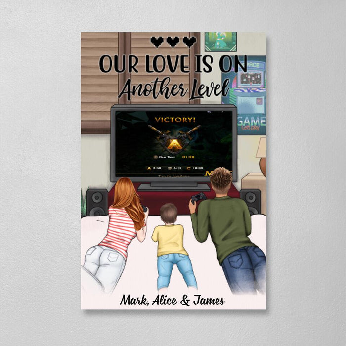 Our Love Is On Another Level - Personalized Canvas For Family, Couples, Games