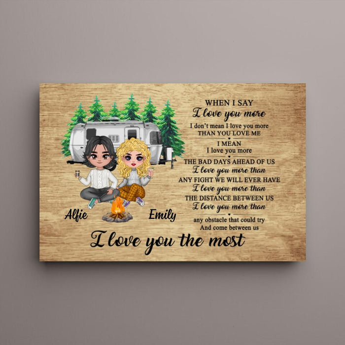 I Love You The Most - Personalized Canvas For Couples, Him, Her, Camping, Valentine's Day