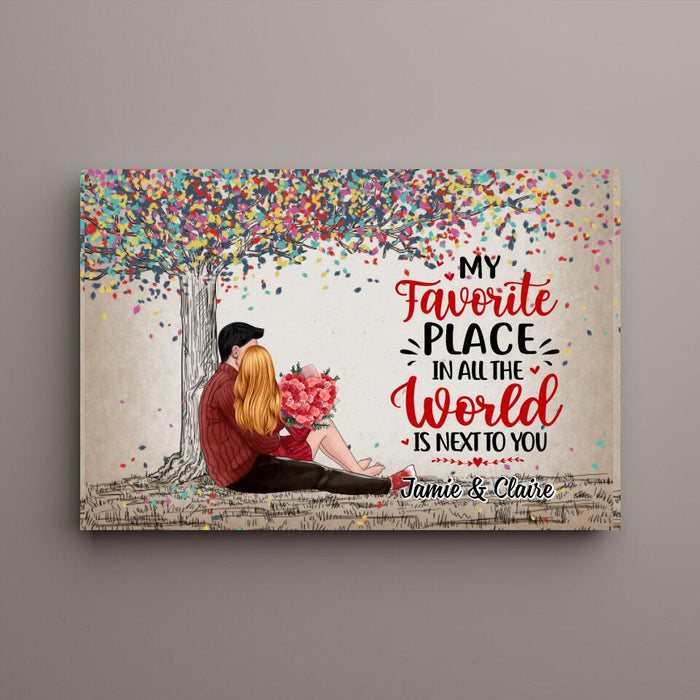 My Favorite Place In All The World Is Next To You - Personalized Canvas For Couples, Him, Her