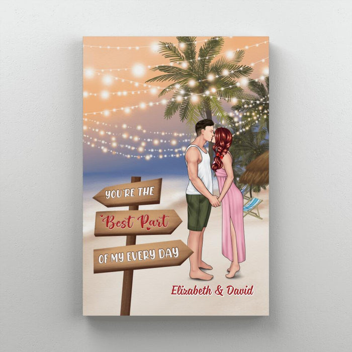You're The Best Part Of My Every Day - Personalized Canvas For Couples, For Him, For Her, Beach