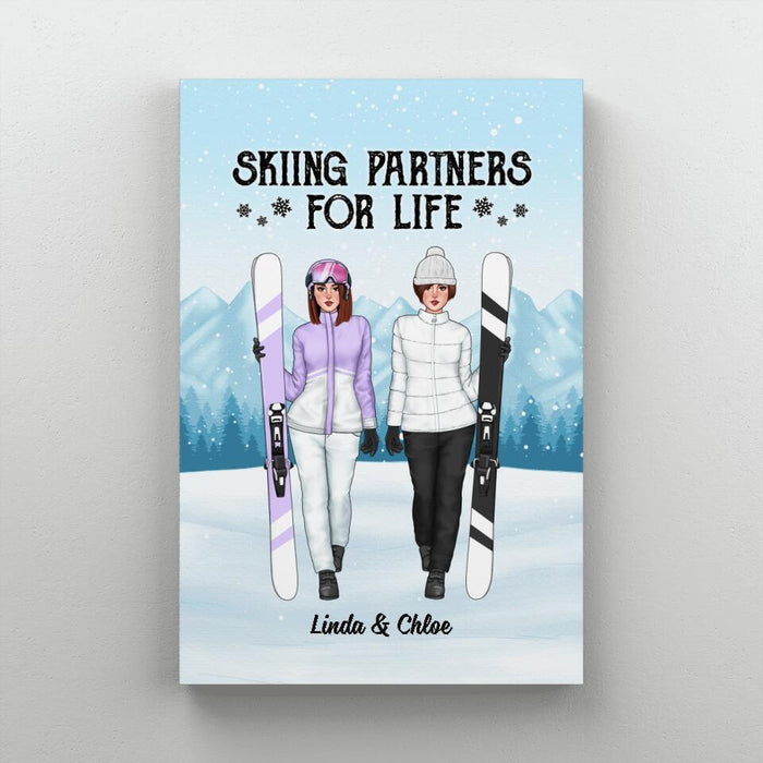 Skiing Partners For Life - Personalized Canvas For Friends, For Her, Skiing