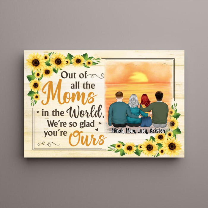 We're So Glad You're Ours - Personalized Canvas For Mom, Sons, Daughters, Mother's Day