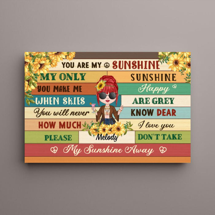 You Are My Sunshine My Only Sunshine - Personalized Canvas For Her, Hippie