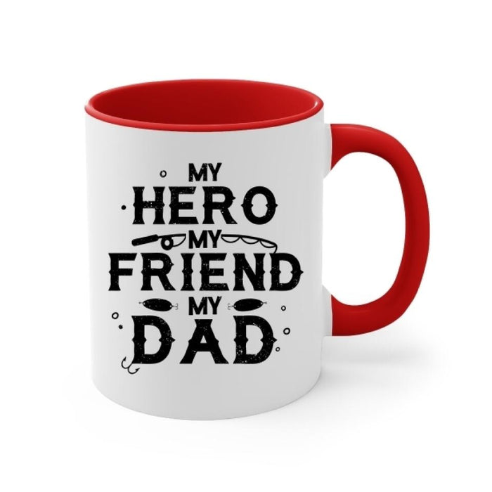 Up To 3 Kids My Hero My Friend My Dad - Personalized Mug For Dad, Fishing , Father's Day