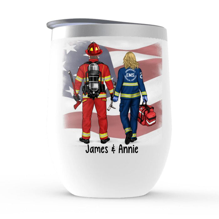 It's A Beautiful Day To Save Lives - Personalized Wine Tumbler Firefighter, EMS, Police Officer, Military, Nurse