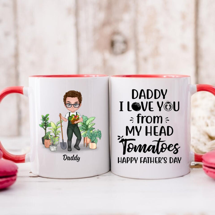 I Love You From My Head - Personalized Gifts Custom Gardener Mug For Dad, Gardeners Gifts