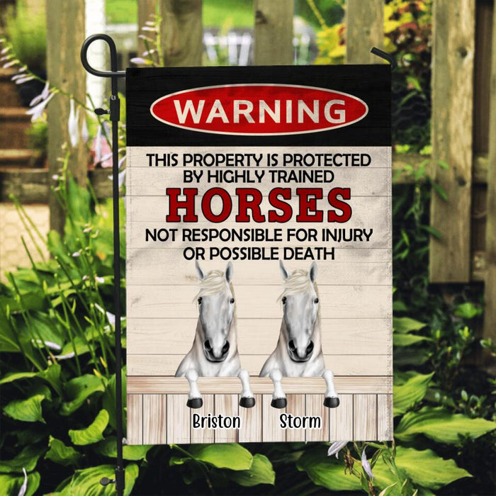 Warning Property Protected By Highly Trained Horses - Personalized Garden Flag For Horse Lovers