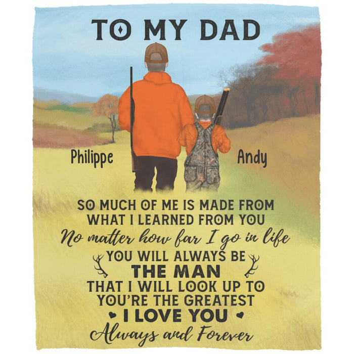 To My Dad - Personalized Gifts Custom Hunting Blanket for Dad, Hunting Lovers