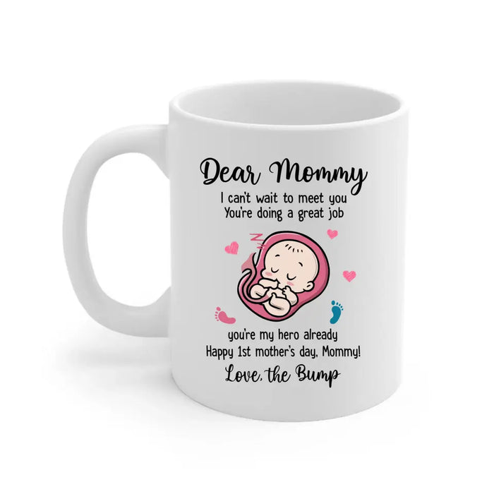 I Can't Wait to Meet You You're Doing a Great Job, Happy 1st Mother's Day, Mother's Day Gifts, Mug for Mom