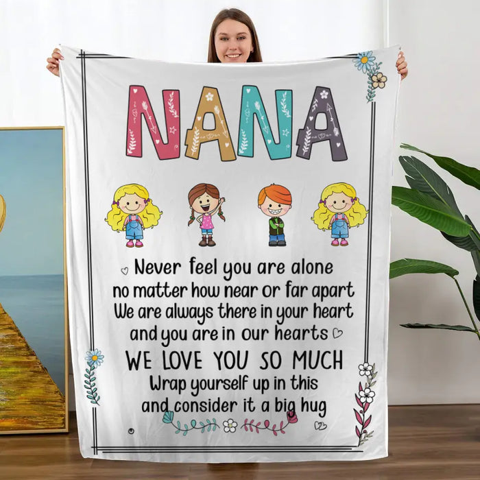 Personalized Blanket, Never Feel You Are Alone, Gifts For Grandma