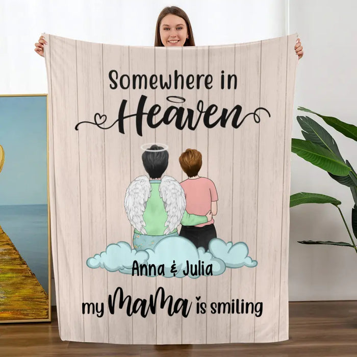 Somewhere in Heaven My Mama is Smiling - Personalized Gifts Custom Memorial Blanket for Mom, Memorial Gifts