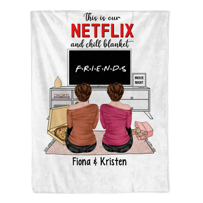 Personalized Blanket, This Is Our Netflix And Chill Blanket, Gifts For Sisters, Gifts For Best Friends