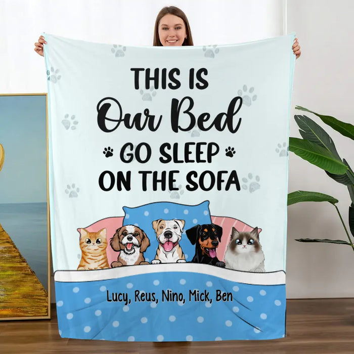 Personalized Blanket, This Is Our Bed Go Sleep On The Sofa, Gift For Pet Lovers, Dog Lovers, Cat Lovers