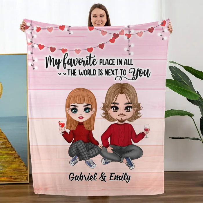 My Favorite Place In All The World - Personalized Blanket For Couples, Him, Her, Valentine's Day