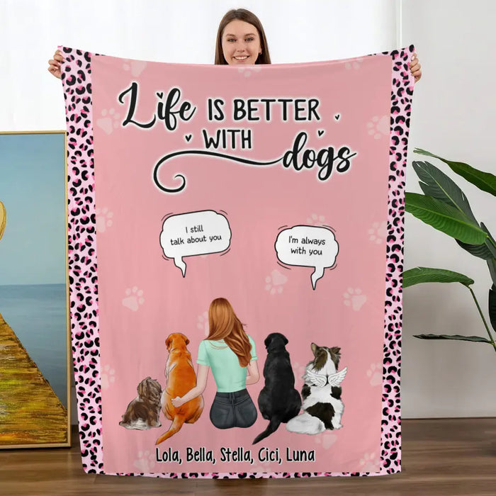 Life Is Better with Dogs - Personalized Gifts Custom Dog Blanket for Dog Mom, Dog Lovers