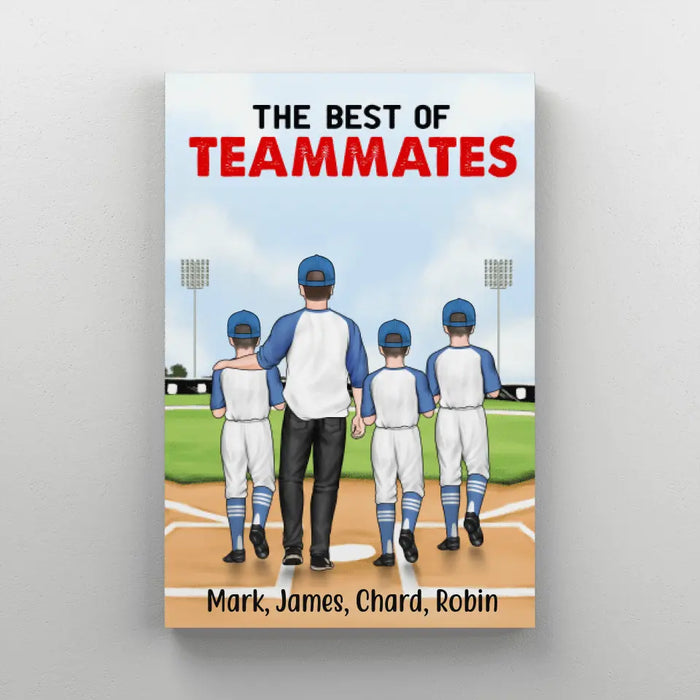 The Best of Teammates - Personalized Gifts Custom Baseball Canvas for Husband, Baseball Lovers