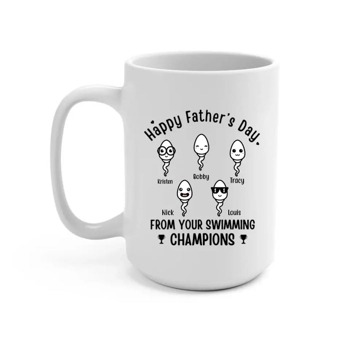 Happy Father's Day From Swimming Champions - Personalized Mug For Dad, Father, Family
