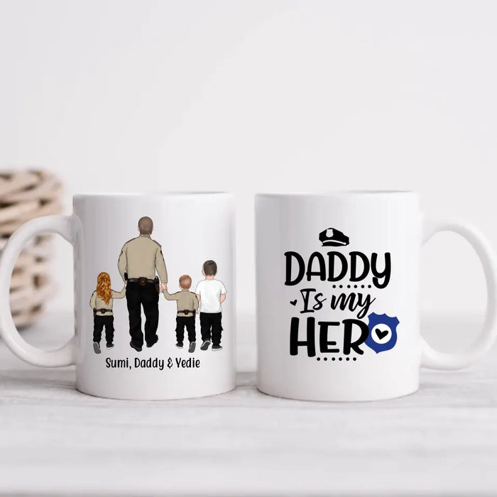 Daddy Is My Hero - Personalized Gifts Custom Police Officer Mug For Mom Or Dad, Police Officer Gifts