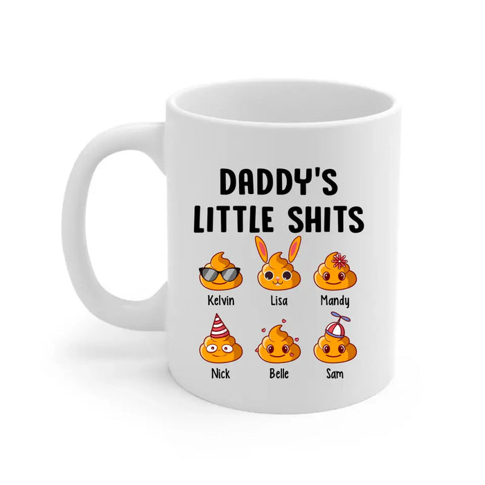 Daddy's Little Shits - Father's Day Personalized Gifts Custom Mug for Dad for Husband