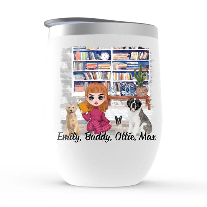 I Just Want to Read Books and Hang with My Dog - Personalized Gifts Custom Book Wine Tumbler for Dog Mom, Book Lovers