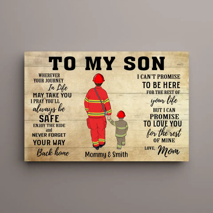 Wherever Journey in Life May Take You I Pray You'll Always Be Safe - Personalized Gifts Custom Firefighter Canvas for Son or Daughter From Mother