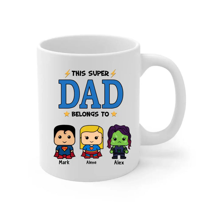 This Super Dad Belongs To - Father's Day Personalized Gifts Custom Heroes Mug For Dad, Super Hero Lovers