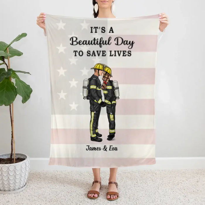 It's a Beautiful Day to Save Lives - Personalized Gifts Custom Firefighter Blanket for Couples, Firefighter Nurse Police Officer Military