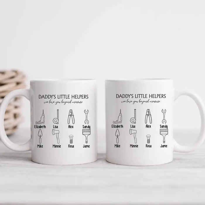 Daddy's Little Helpers We Love You Beyond Measure - Personalized Gifts Custom Mug for Dad, Father's Day Gifts