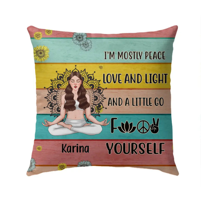 Personalized Pillow, I'm Mostly Peace Love And Light, Gift For Yoga Lovers
