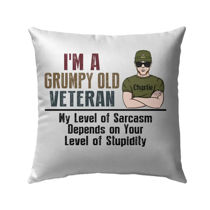 I'm a Grumpy Old Veteran - Personalized Gifts Custom Army Veteran Pillow for Dad, Army Veteran