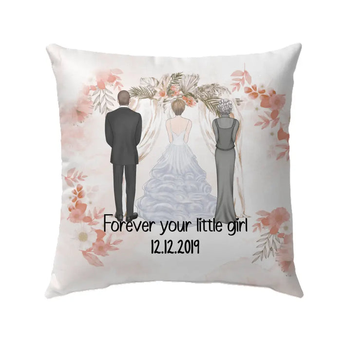 Personalized Pillow, Forever Your Little Girl, Bride And Parents, Gift For Daughter