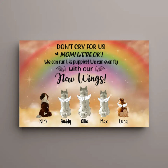 Don't Cry For Us Mom, We're OK - Personalized Gifts Custom Memorial Canvas For Dog Mom, Memorial Gifts