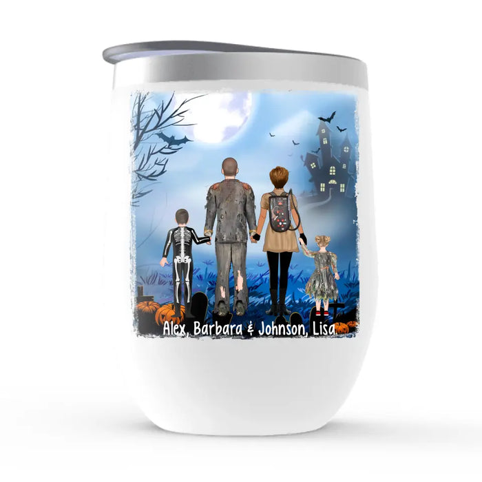 We're Creepy We're Kooky Mysterious And Spooky All - Halloween Personalized Gifts Custom Wine Tumbler For Family