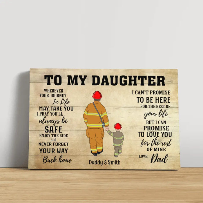 Wherever Journey in Life May Take You, I Pray You'll Always Be Safe - Personalized Gifts Custom Firefighter Canvas for Son or Daughter