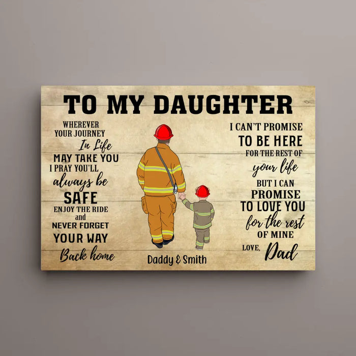 Wherever Journey in Life May Take You, I Pray You'll Always Be Safe - Personalized Gifts Custom Firefighter Canvas for Son or Daughter