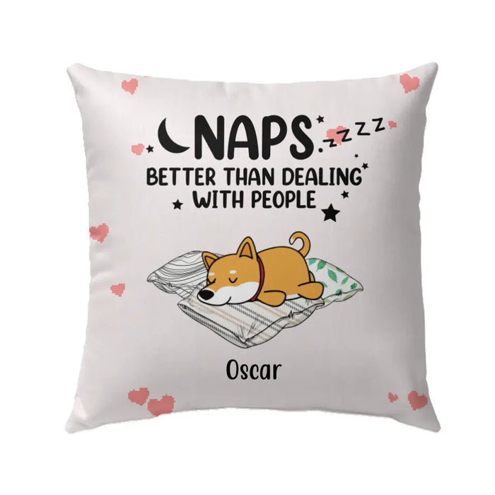 Personalized Pillow, Naps Better Than Dealing With People, Sleeping Dog, Gift for Dog Lover