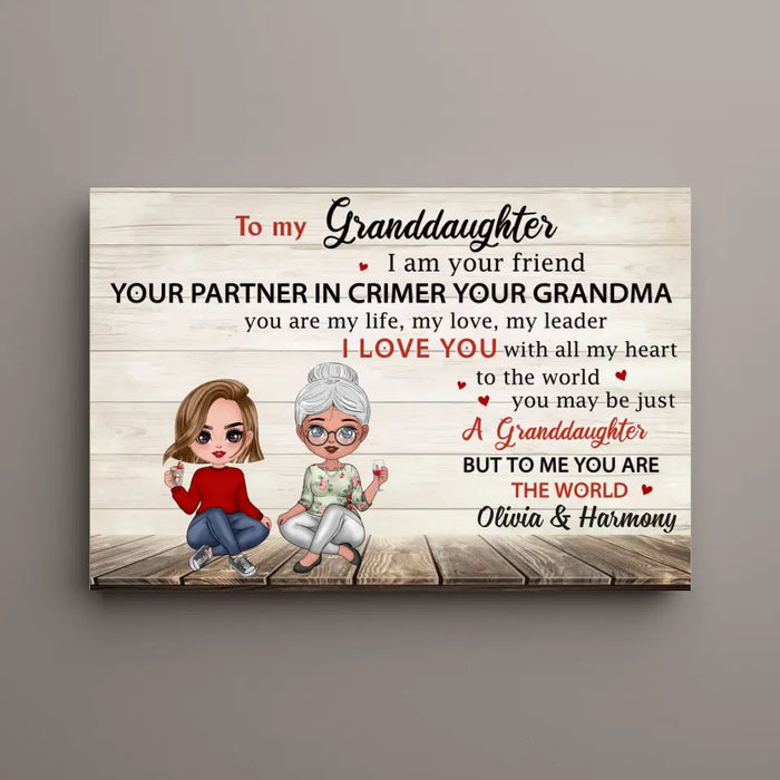 To My Granddaughter I Am Your Friend Your Partner In Crime - Personalized Gifts Custom Canvas For Granddaughter From Grandma