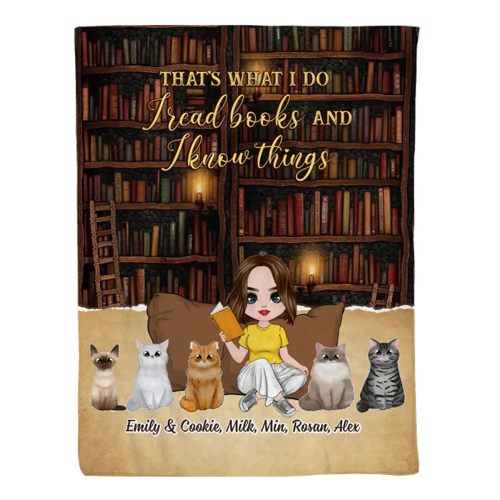 That's What I Do I Read Books And I Know Things - Personalized Gifts Custom Reading Blanket For Cat Mom, Book Lovers