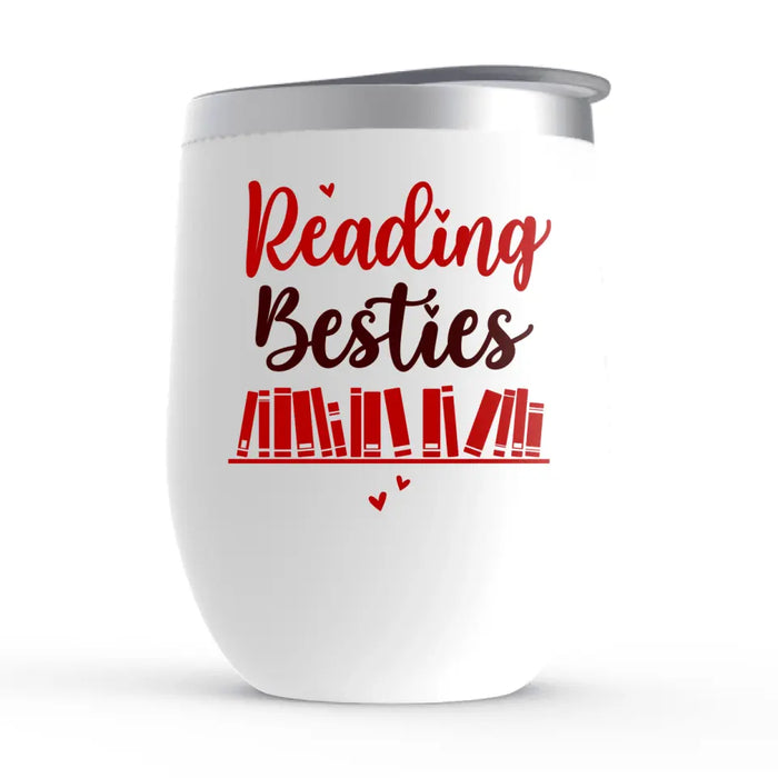 Personalized Wine Tumbler, Up To 5 Girls, Gift For Book Lovers, Sisters, Friends, Reading Besties, Girl Drinking, Reading Friends