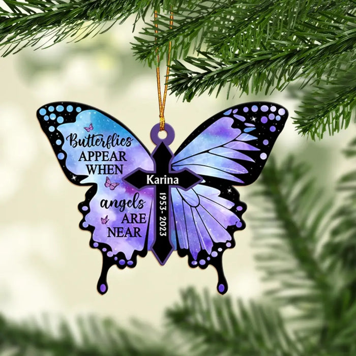 Butterflies Appear When Angels Are Near - Personalized Gifts Custom Wooden Ornament for Loss of Loved One, Memorial Gifts