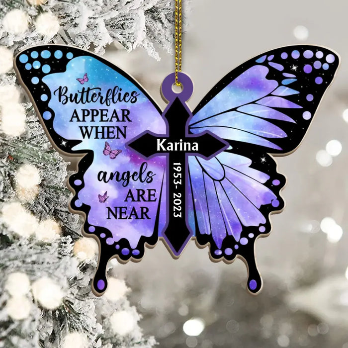 Butterflies Appear When Angels Are Near - Personalized Gifts Custom Wooden Ornament for Loss of Loved One, Memorial Gifts