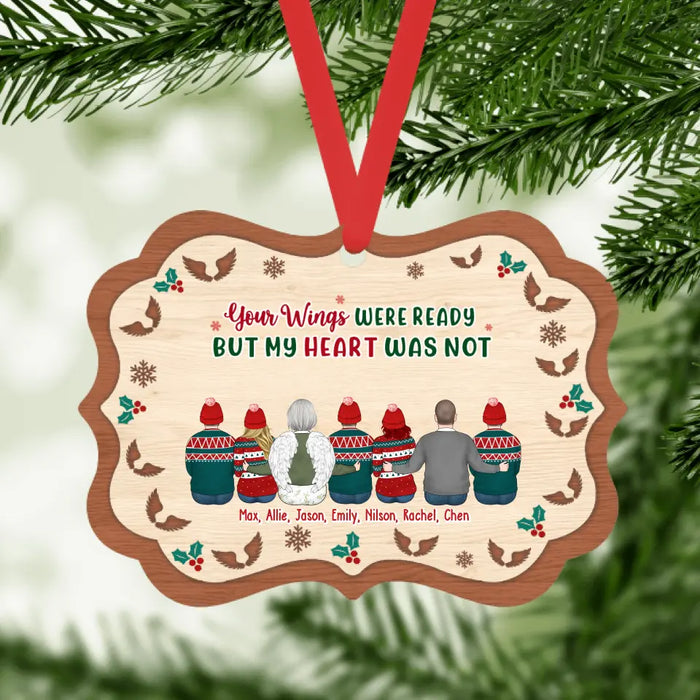 Your Wings Were Ready But My Heart Was Not - Personalized Christmas Gifts Custom Ornament For Family, Memorial Gift For Loss Of Dad Mom