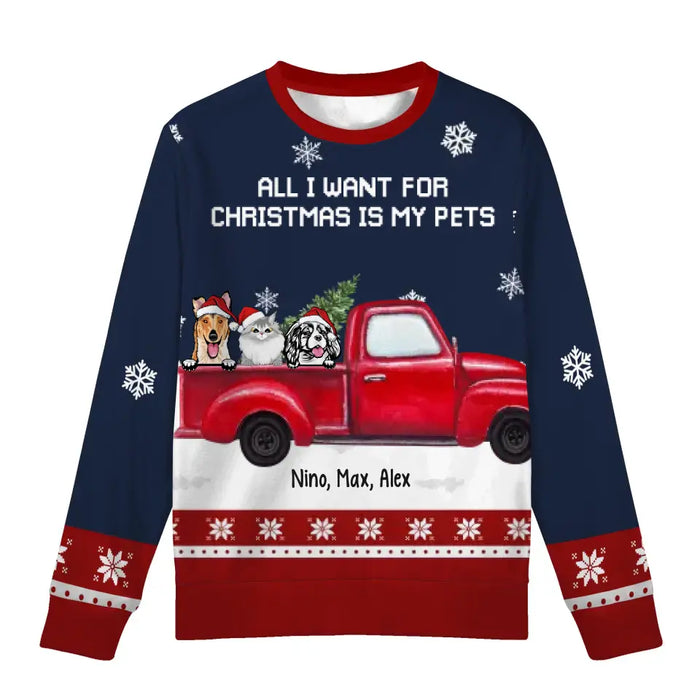 All I Want for Christmas is My Pets - Personalized Custom Unisex Ugly Christmas Sweater For Pet Lovers