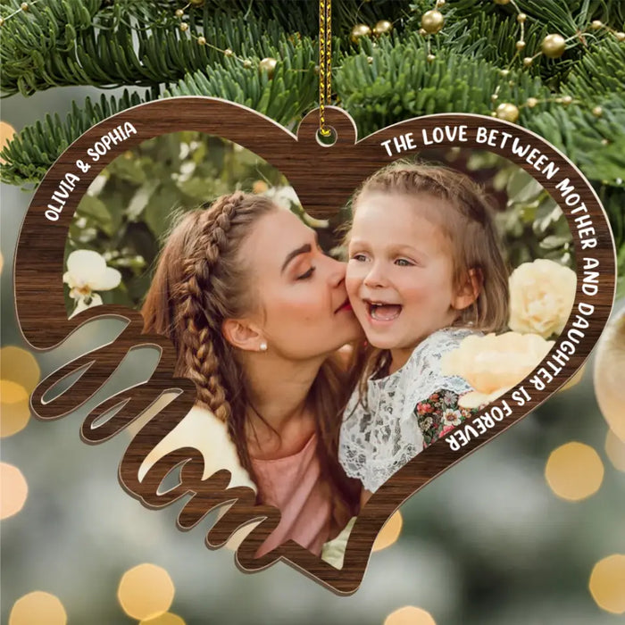 Mother Daughters ornament - The love between a Mother and Daughters is  forever
