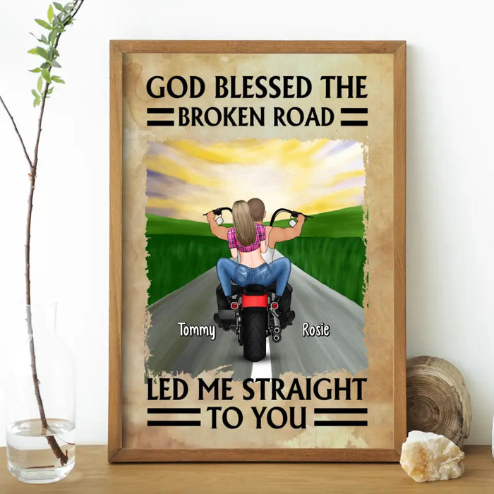 God Blessed The Broken Road Led Me Straight To You - Personalized Gifts Custom Poster For Biker Couples, Motorcycle Lovers