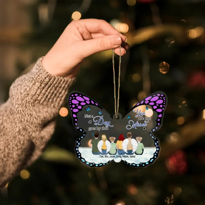 Not A Day Goes By That You Are Not Missed - Personalized Gifts Custom Acrylic Ornament, Memorial Gift For Loss Of Family
